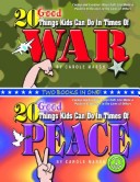 Book cover for 20 Good Things Kids Can Do in Times of War / . . . Peace