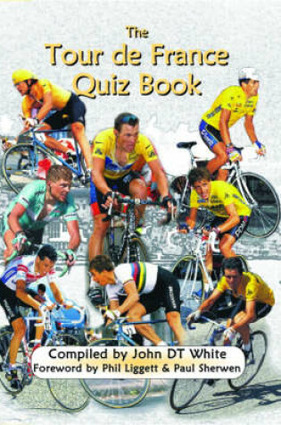 Cover of The Tour de France Quiz Book