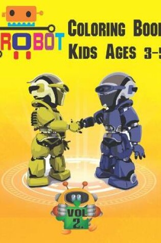 Cover of Robot Coloring Bookfor Kids Ages 3-5