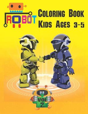 Cover of Robot Coloring Bookfor Kids Ages 3-5