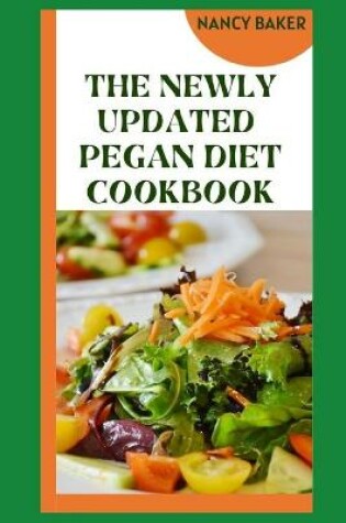 Cover of The Newly Updated Pegan Diet Cookbook