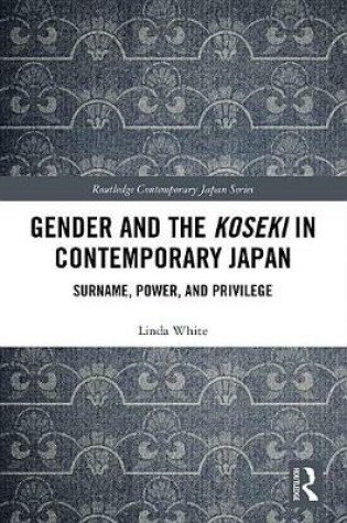 Cover of Gender and the Koseki In Contemporary Japan