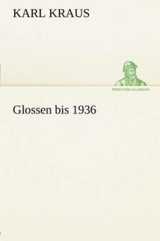 Cover of Glossen Bis 1936