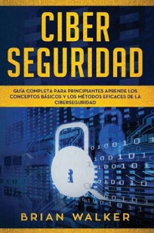 Cover of Ciber Seguridad