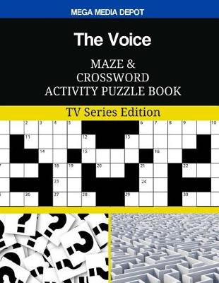 Book cover for The Voice Maze and Crossword Activity Puzzle Book