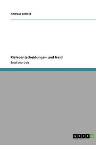 Cover of Risikoentscheidungen und Neid