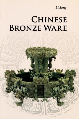 Cover of Chinese Bronze Ware