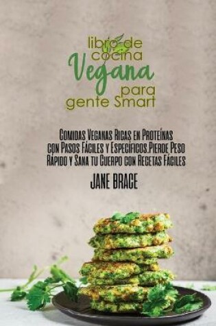 Cover of Libro de cocina vegana para gente SMART