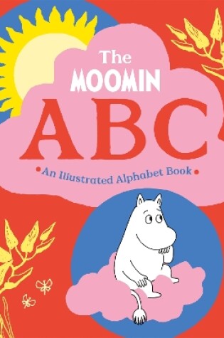 Cover of The Moomin ABC: An Illustrated Alphabet Book