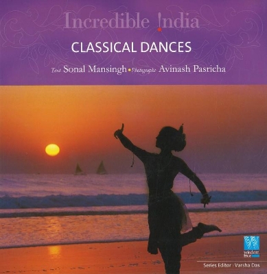 Book cover for Incredible India -- Classical Dance