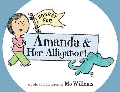 Book cover for Hooray for Amanda & Her Alligator!
