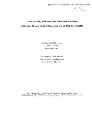 Book cover for Understanding the Potential of Aeroelastic Couplings to Stabilize Ground and Air Resonance in a Soft-Inplane Tiltrotor