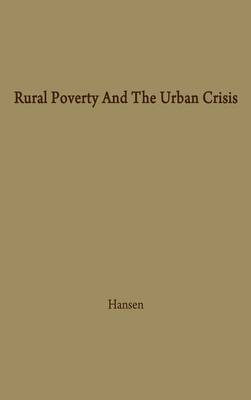 Book cover for Rural Poverty and the Urban Crisis