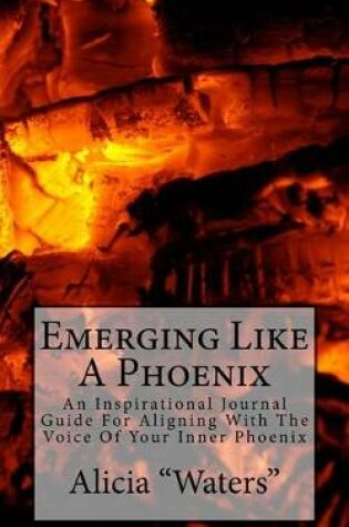 Cover of Emerging Like A Phoenix