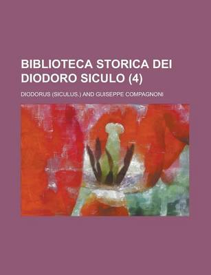 Book cover for Biblioteca Storica Dei Diodoro Siculo (4)