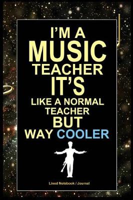 Book cover for I'm a music teacher notebook