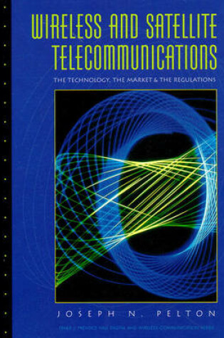 Cover of Wireless and Satellite Telecommunications