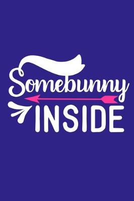 Book cover for Somebunny Inside