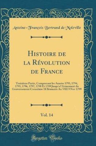 Cover of Histoire de la Revolution de France, Vol. 14