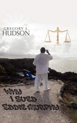 Book cover for Why I Sued Eddie Murphy