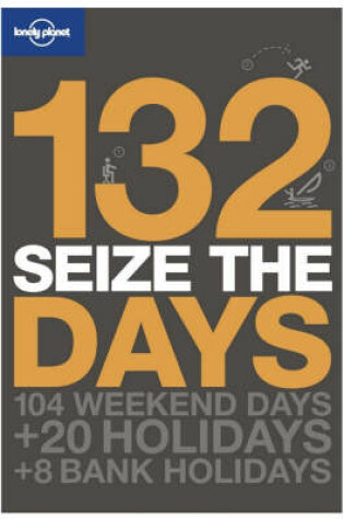 Cover of 132 Seize the Days