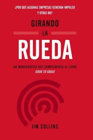 Cover of Girando La Rueda (Turning the Flywheel, Spanish Edition)