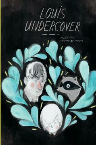 Cover of Louis Undercover