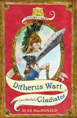 Book cover for Ditherus Wart: (accidental) Gladiator