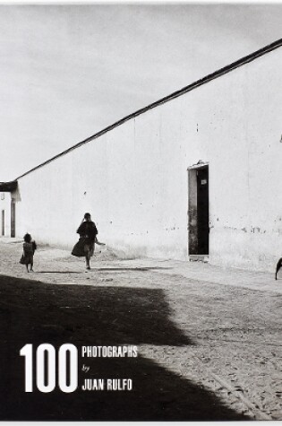 Cover of 100 Photographs by Juan Rulfo