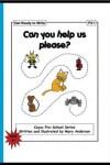 Book cover for Can You Help Us Please?