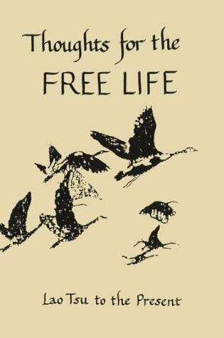 Cover of Thoughts for the Free Life
