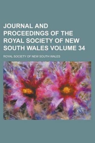 Cover of Journal and Proceedings of the Royal Society of New South Wales Volume 34