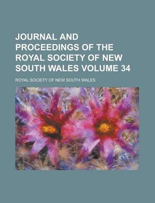 Book cover for Journal and Proceedings of the Royal Society of New South Wales Volume 34