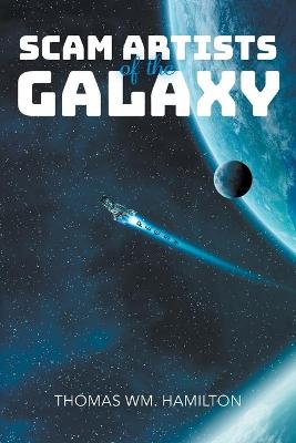 Book cover for Scam Artists of the Galaxy