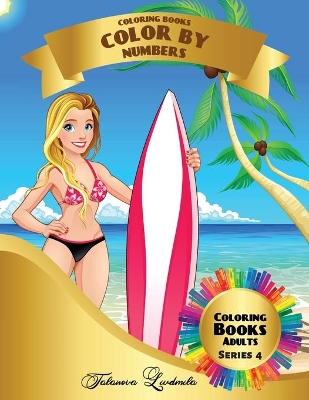 Book cover for Coloring Books Color by Numbers Adults