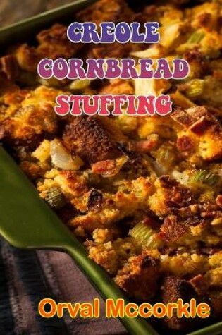 Cover of Creole Cornbread Stuffing