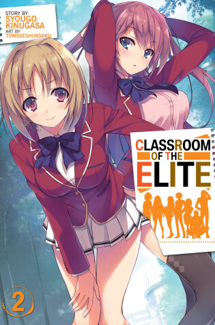 Cover of Classroom of the Elite (Light Novel) Vol. 2