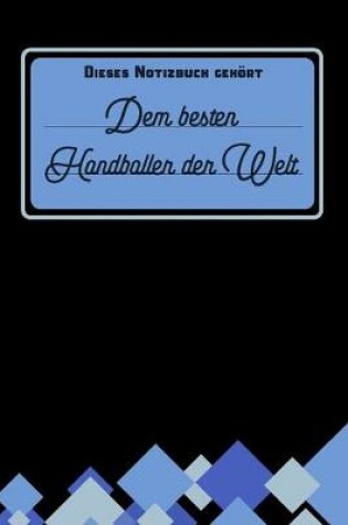 Cover of Dieses Notizbuch gehoert dem besten Handballer der Welt