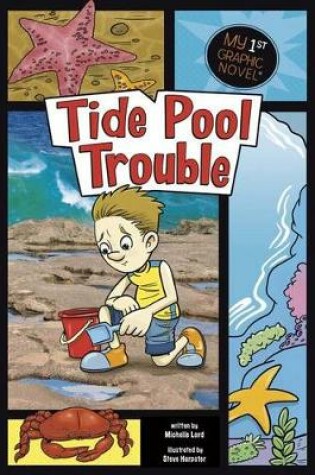Cover of Tide Pool Trouble (My First Graphic Novel)