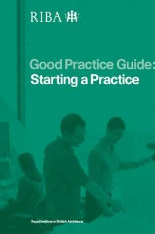 Cover of Good Practice Guide: Starting a Practice