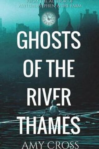 Cover of Ghosts of the River Thames