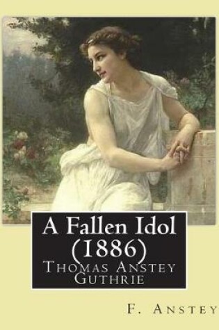 Cover of A Fallen Idol (1886). By