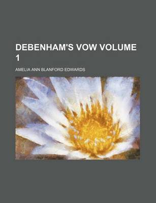 Book cover for Debenham's Vow Volume 1