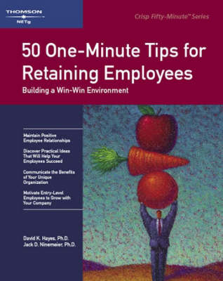 Book cover for 50 One-Minute Tips for Retaining Employees