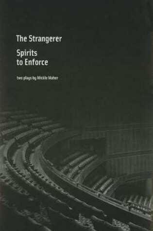 Cover of The Strangerer, Spirits to Enforce