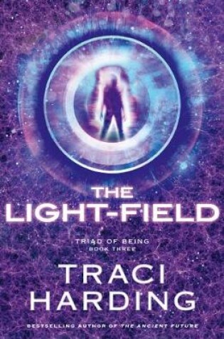 Cover of The Light-field (Triad of Being