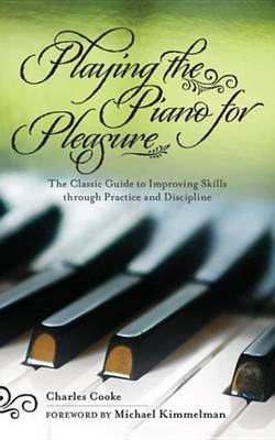 Book cover for Playing the Piano for Pleasure