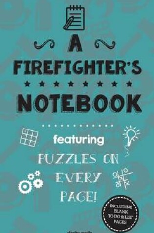 Cover of A Firefighter's Notebook