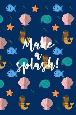 Cover of Make a Splash