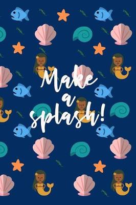 Book cover for Make a Splash